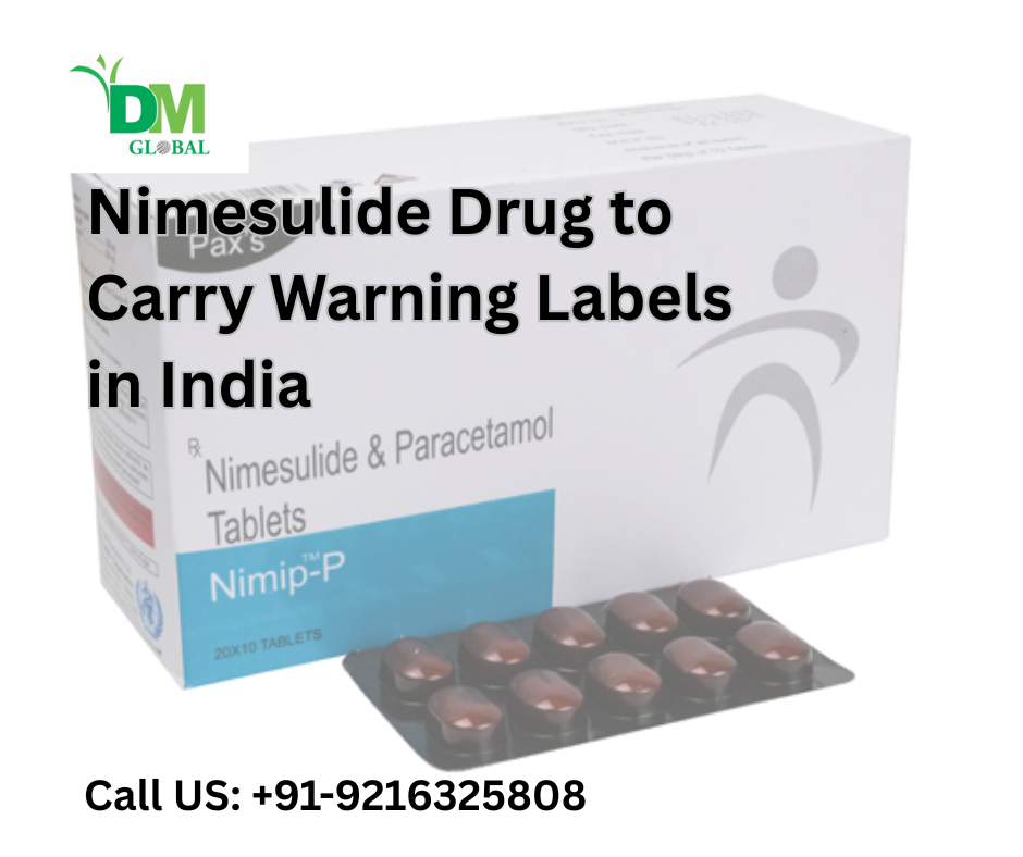 Nimesulide Drug to Carry Warning Labels in India