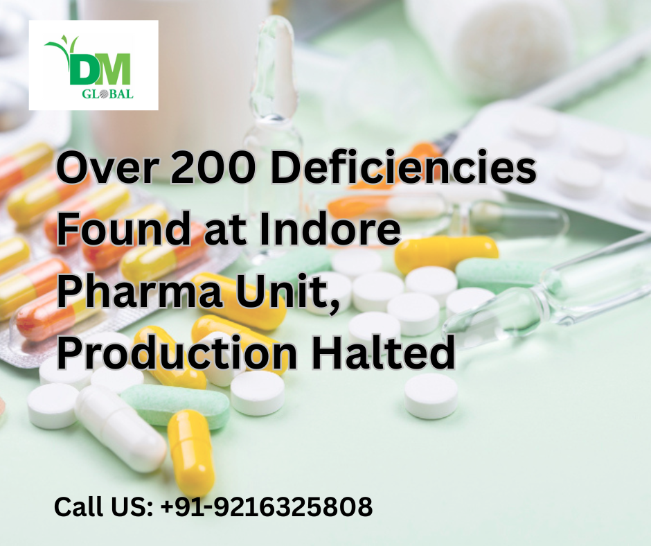 Over 200 Deficiencies Found at Indore Pharma Unit, Production Halted
