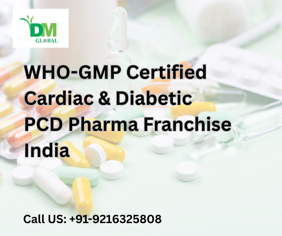 WHO-GMP Certified Cardiac & Diabetic PCD Pharma Franchise India