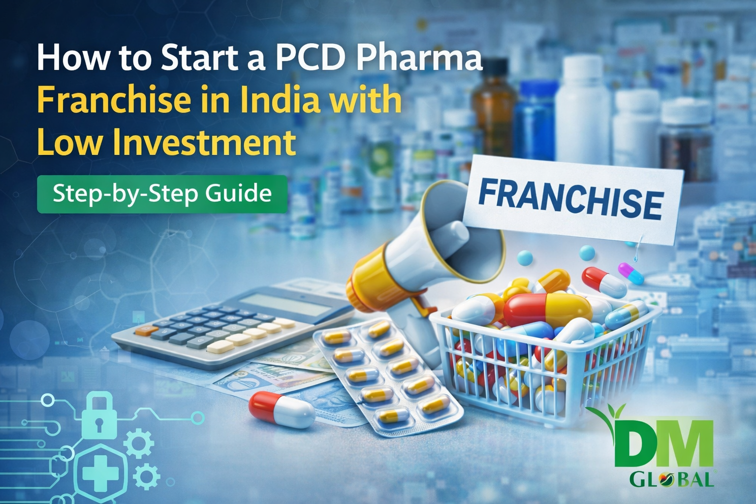 PCD Pharma Franchise in India with Low Investment